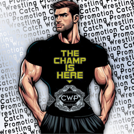 The Champ is here - Intercontinental Shirt